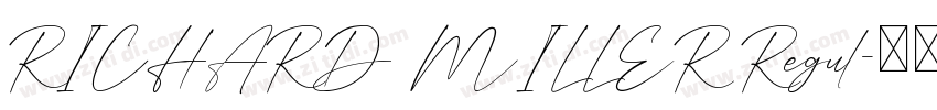 RICHARD MILLER Regul字体转换